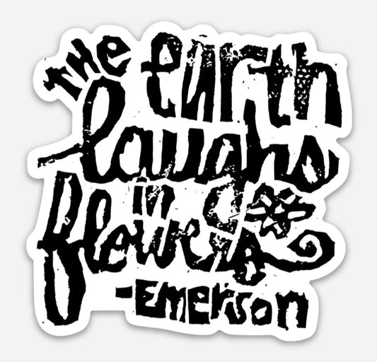 The Earth Laughs in Flowers Sticker